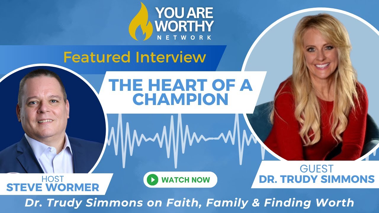 ❤️ The Heart of a Champion: Dr. Trudy Simmons on Faith, Family & Finding Worth 💪✨