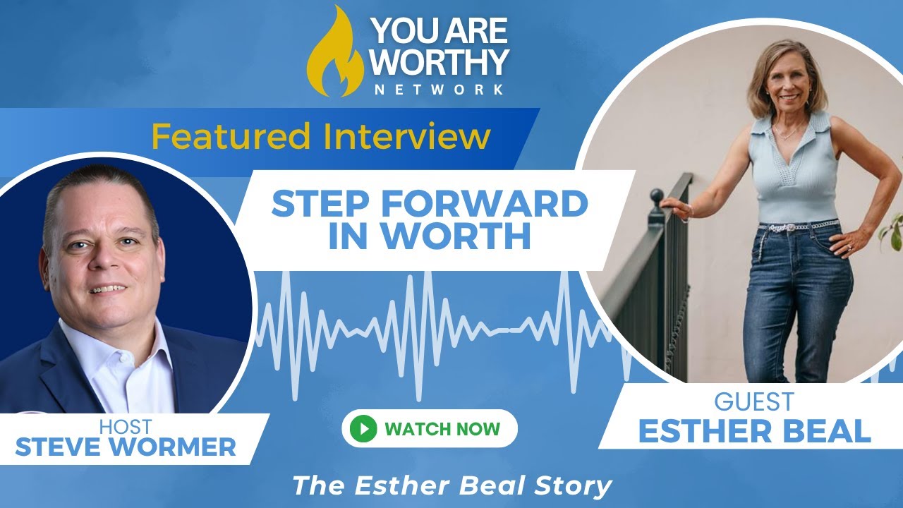 🌿 Step Forward in Worth: The Esther Beal Story 🌟
