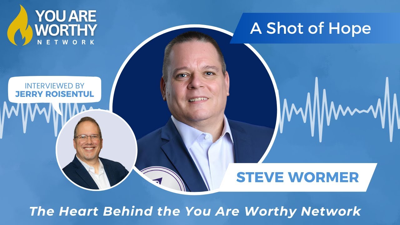🌟 A Shot of Hope 💫 The Heart Behind the You Are Worthy Network