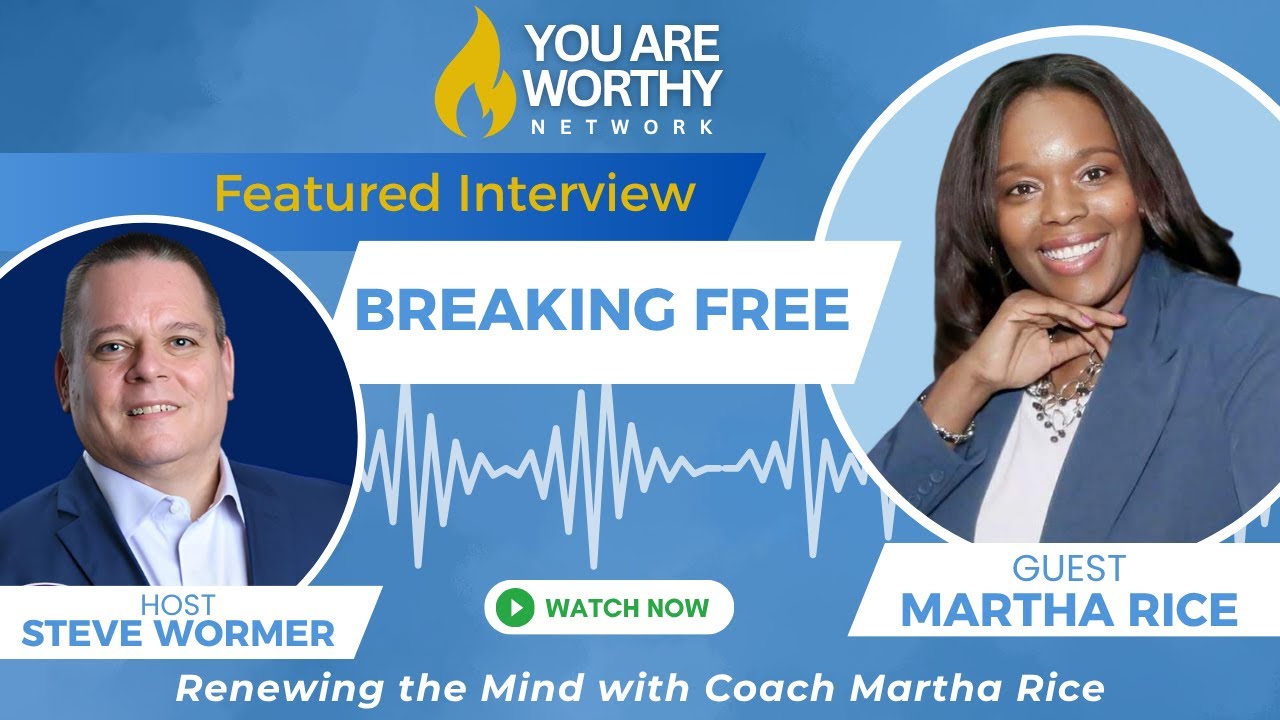 ✨ Breaking Free & Renewing the Mind with Coach Martha Rice ✨