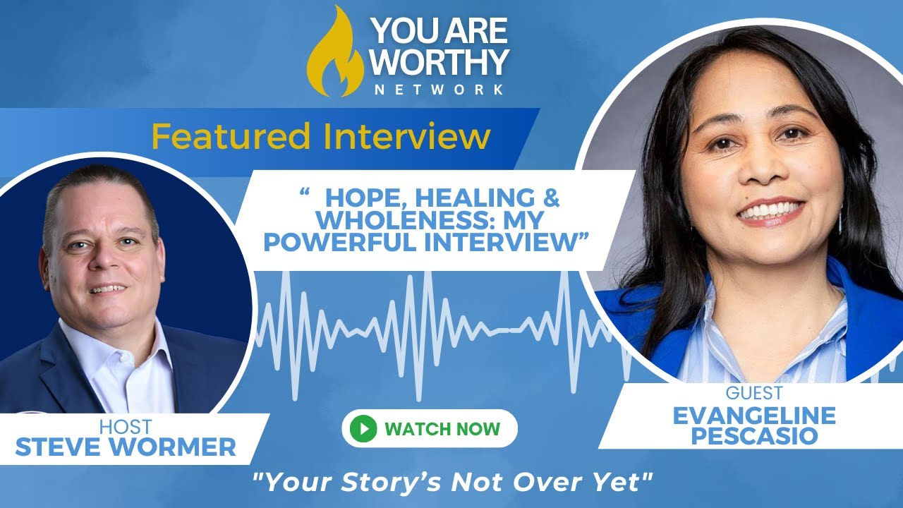 ⭐ Hope, Healing & Wholeness: My Powerful Interview with Evangeline Pescasio