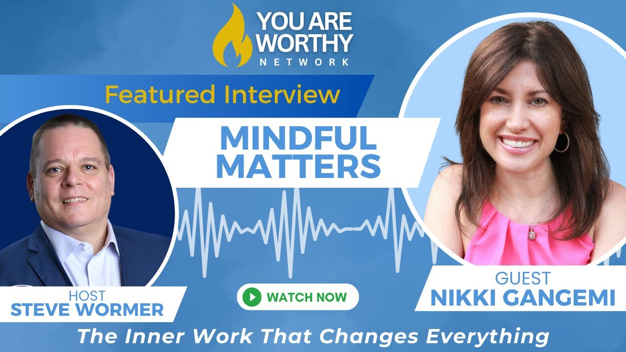 ✨ Mindful Matters: The Inner Work That Changes Everything ✨