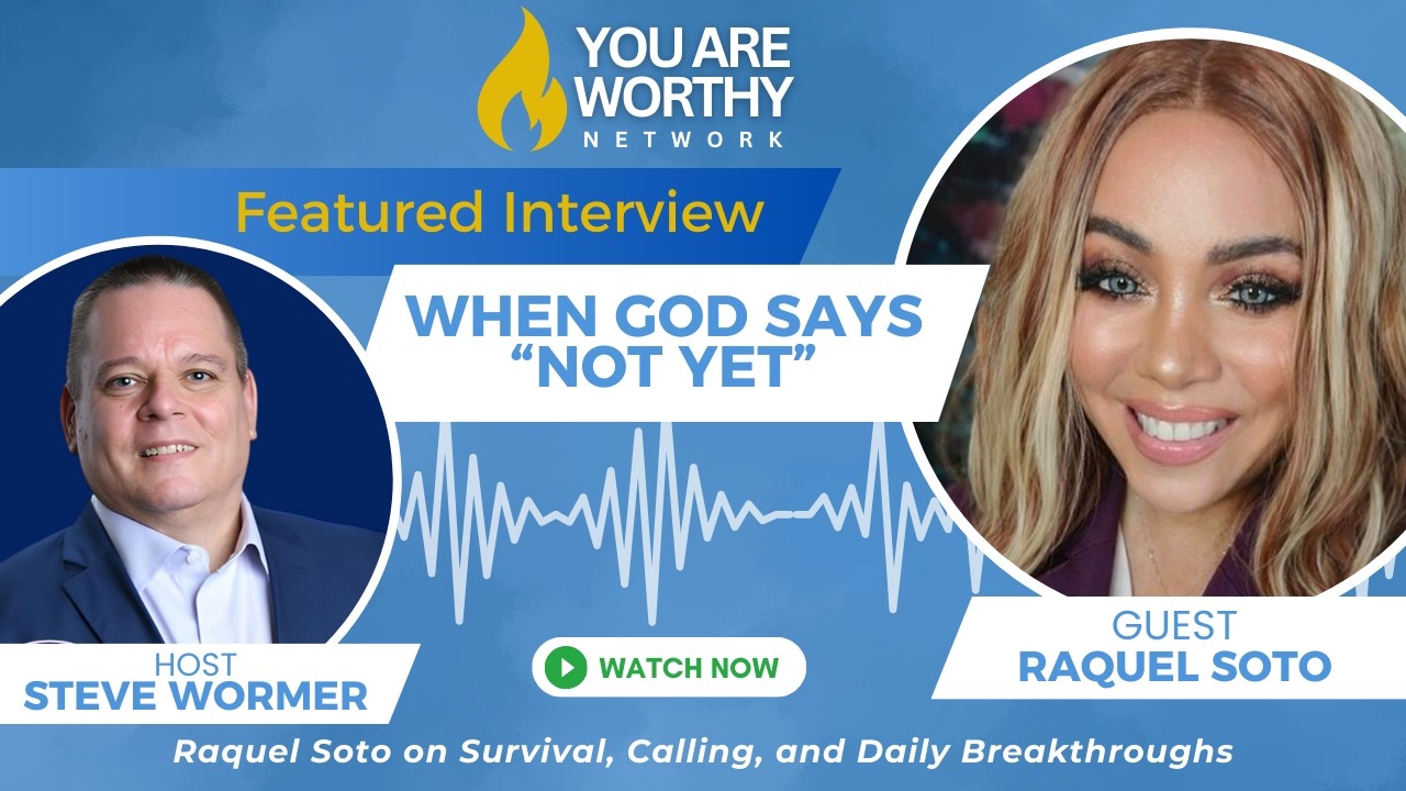 When God Says “Not Yet”: Raquel Soto on Survival, Calling, and Daily Breakthroughs 🙏🔥