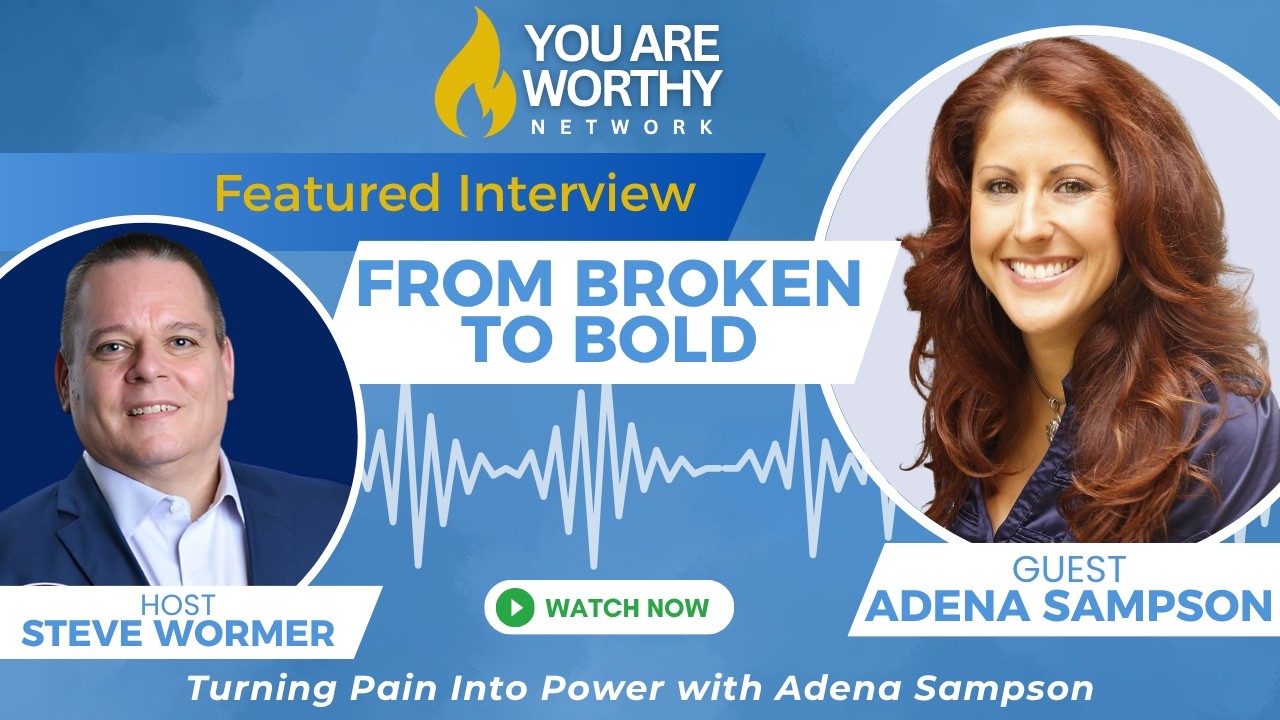 🔥 From Broken to Bold: Turning Pain Into Power with Adena Sampson 🎤✨