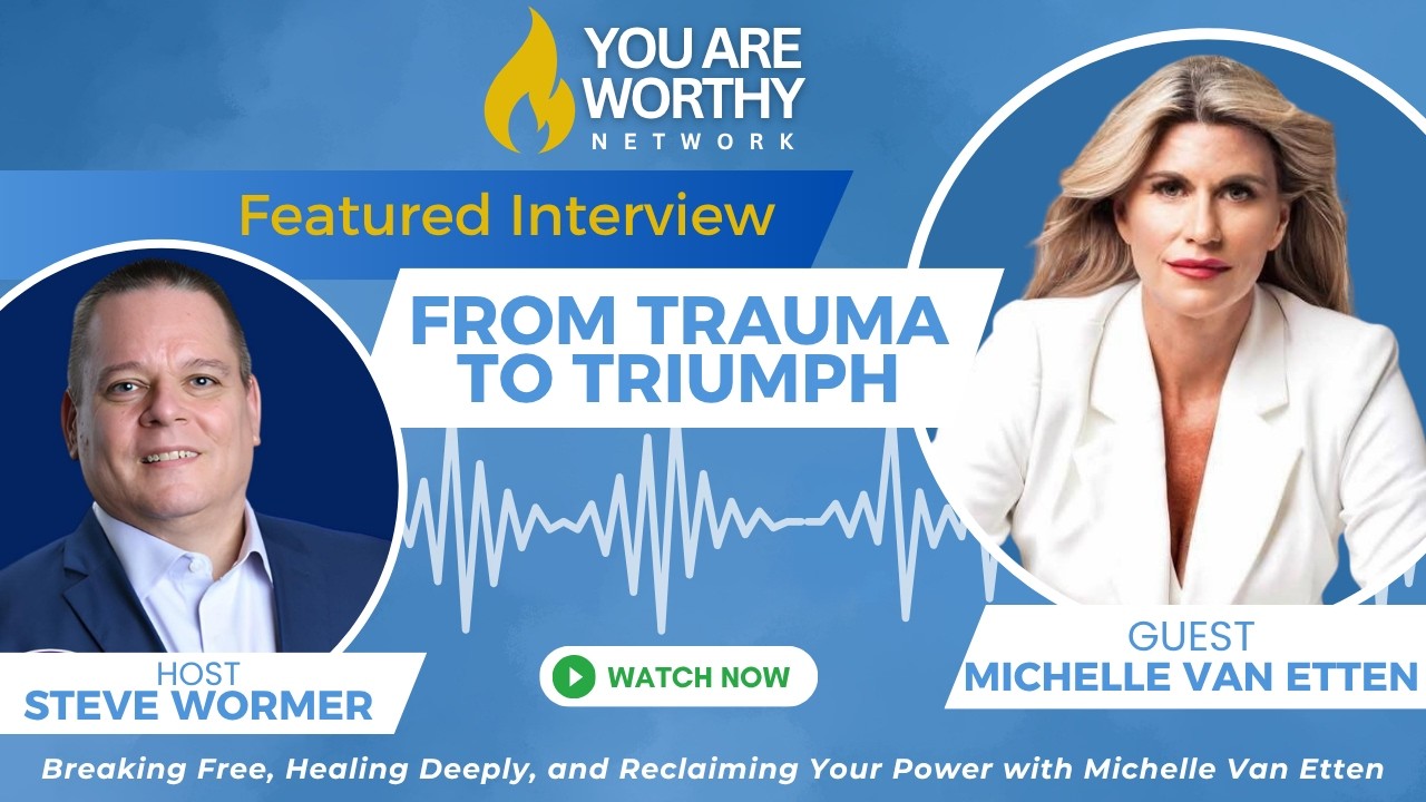 🔥 Trauma to Triumph: Heal & Reclaim Your Power with Michelle Van Etten 🔥
