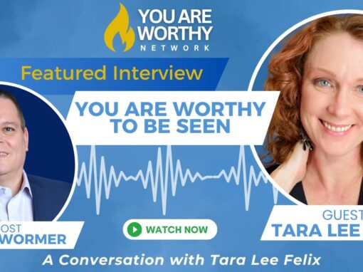 💛 You Are Worthy to Be Seen: A Conversation with Tara Lee Felix 💛 💛 You Are Worthy to Be Seen: A Conversation with Tara Lee Felix 💛