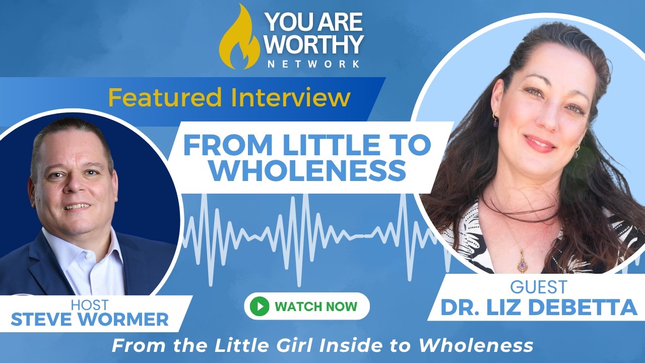 💙 From the Little Girl Inside to Wholeness 💙