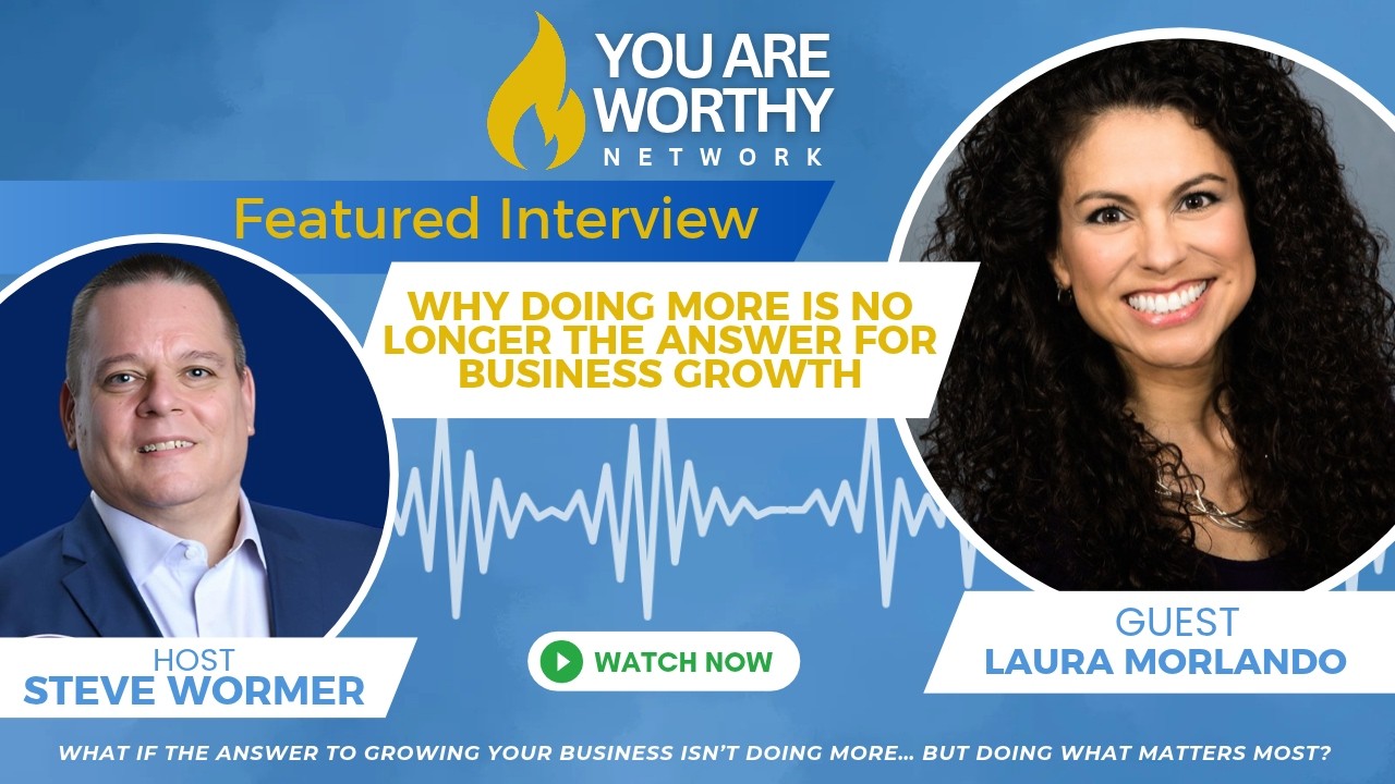 🎙️ Why Doing More Is No Longer the Answer for Business Growth