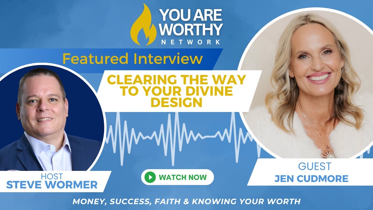 🔥 Clearing the Way to Your Divine Design: Money, Success, Faith & Knowing Your Worth